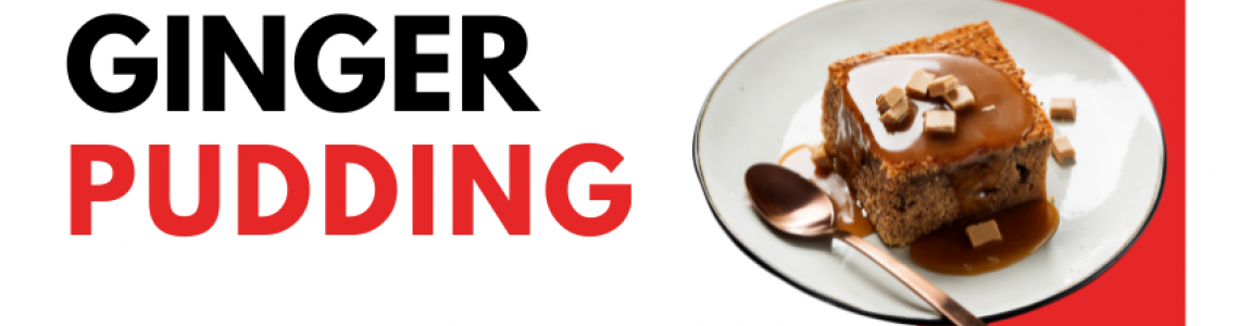 Ginger Pudding